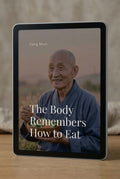 The Body Remembers How to Eat - eBook